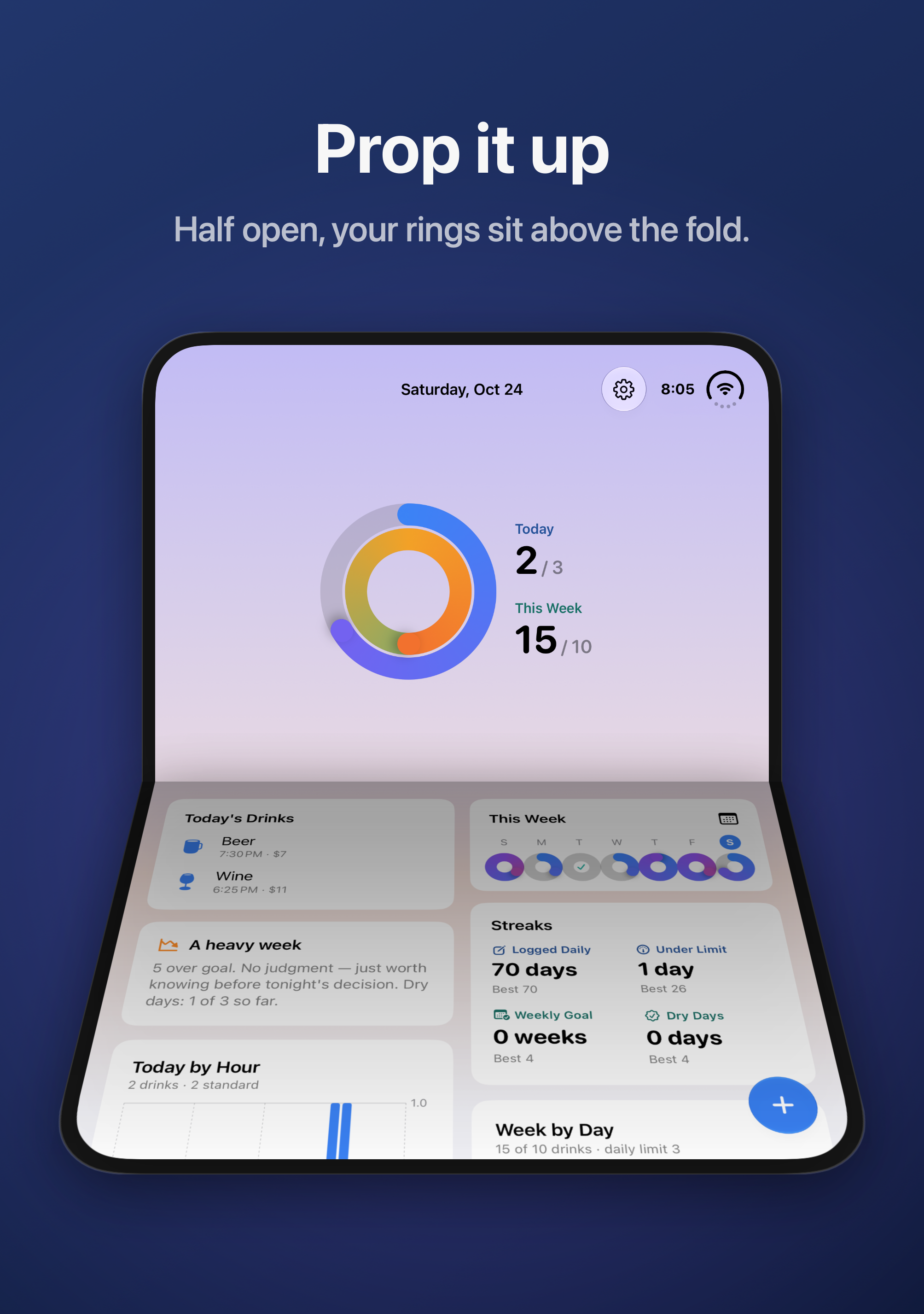 iPhone Duo half open like a laptop: the rings stand above the fold, with today's drinks, the week and streaks below.